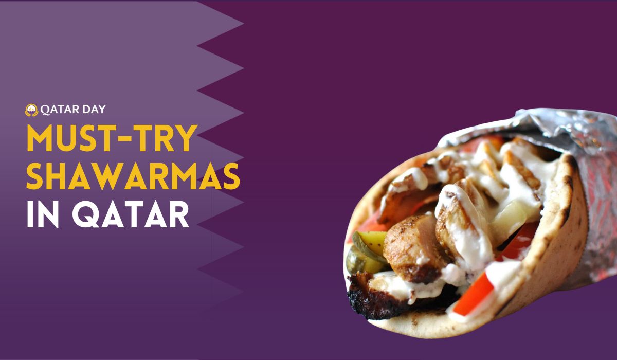 Must-try Shawarma Places to Visit in Qatar